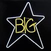 Big Star #1 Record (LP) Формат: Грампластинка (LP) (Картонный конверт) Дистрибьюторы: Ardent Records, ООО "Лилит Рекордс" Лицензионные товары Характеристики аудионосителей 2010 г Альбом: Импортное издание инфо 13385r.
